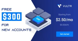 Nhận ngay $300 dùng thử Vultr miễn phí!